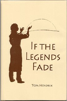 If the Legends Fade dustjacket front