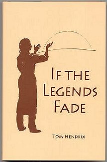 If the Legends Fade dustjacket front